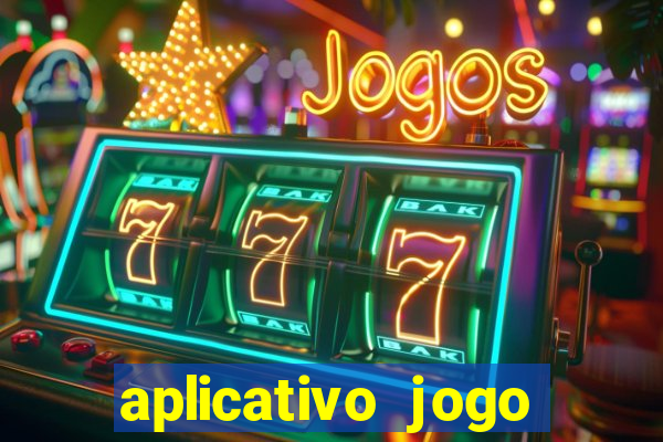 aplicativo jogo ganhar dinheiro